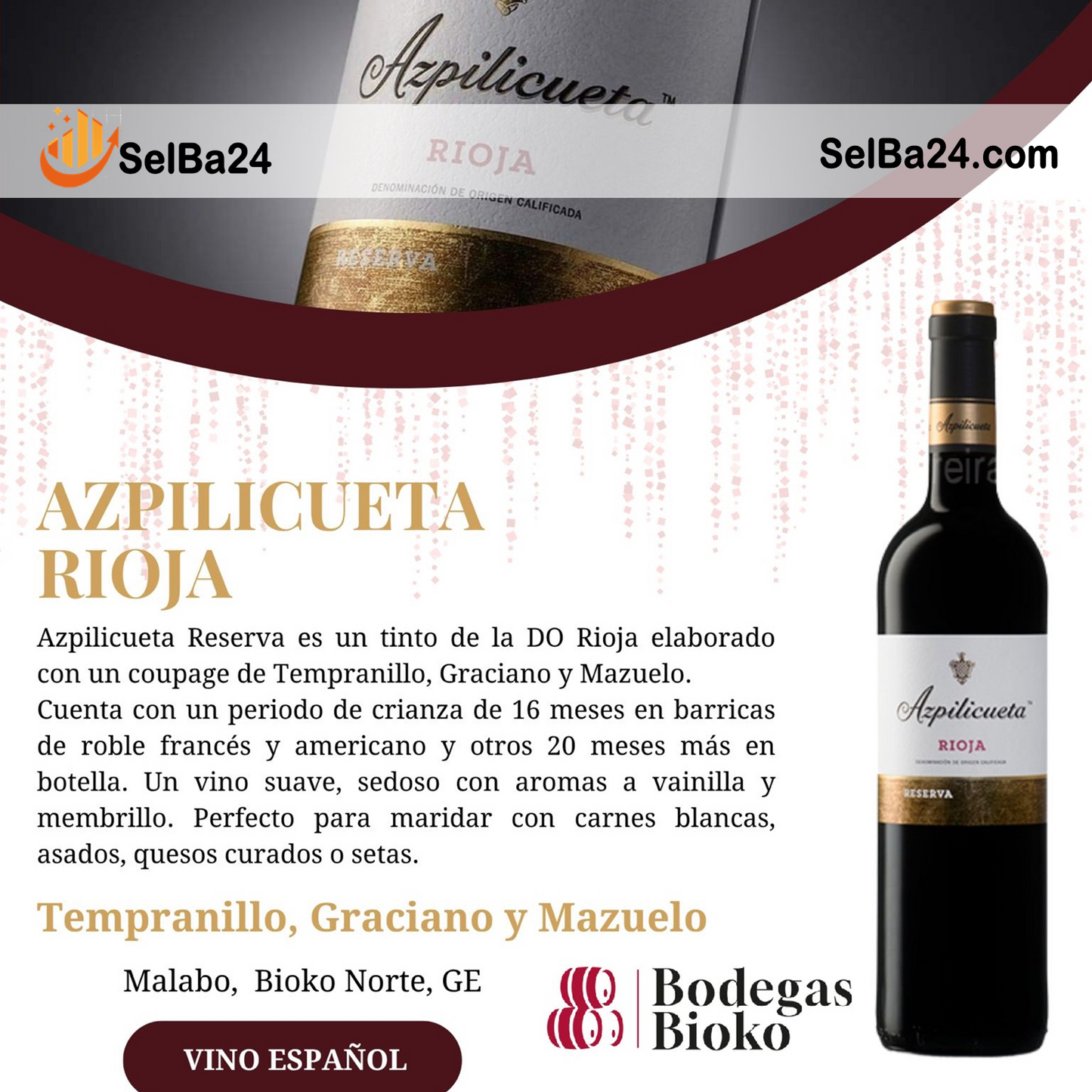 Azpilicueta Rioja – Tradición y Sofisticación en Cada Sorbo